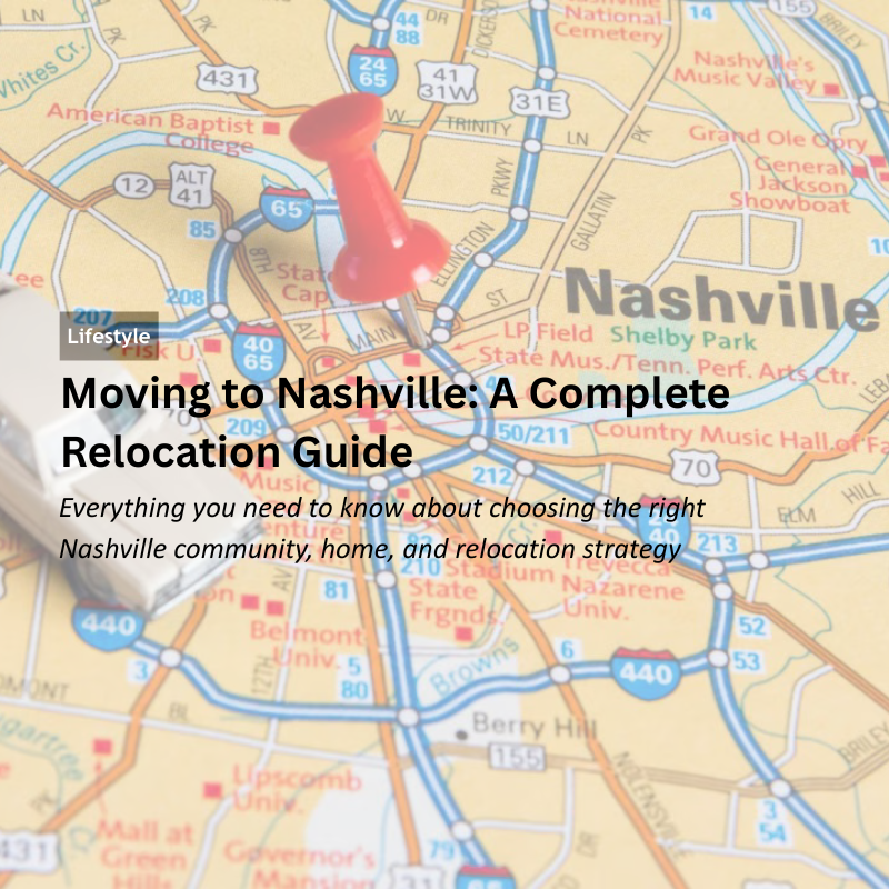 Moving to Nashville: A Complete Relocation Guide header image.