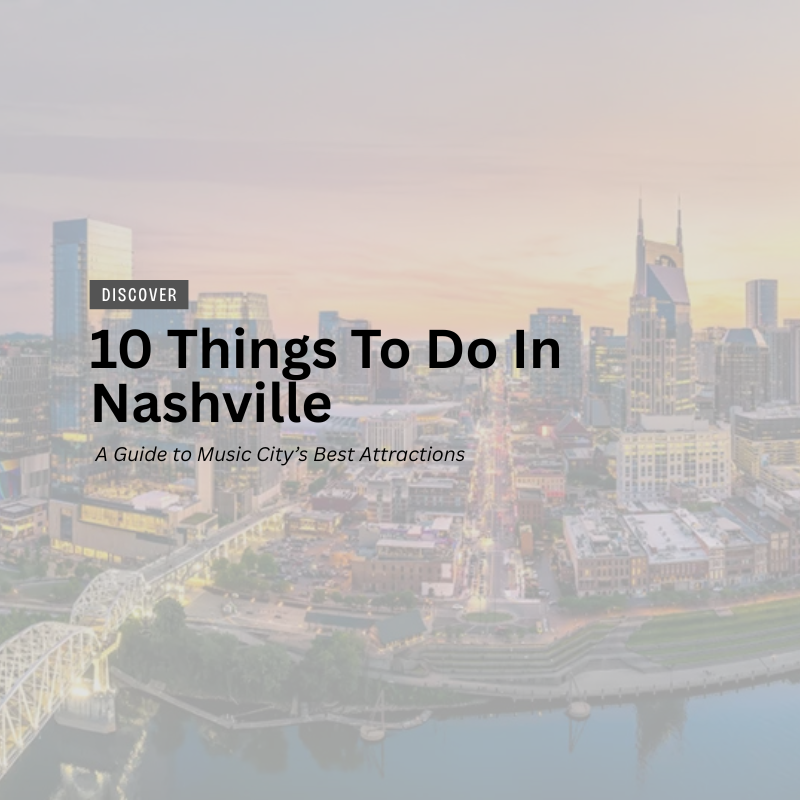 10 Things to Do in Nashville header image.