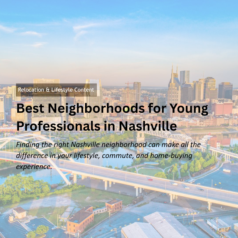 Best Neighborhoods for Young Professionals in Nashville header image.