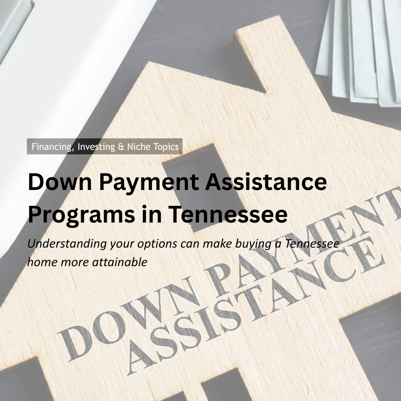 Down Payment Assistance Programs in Tennessee header image.