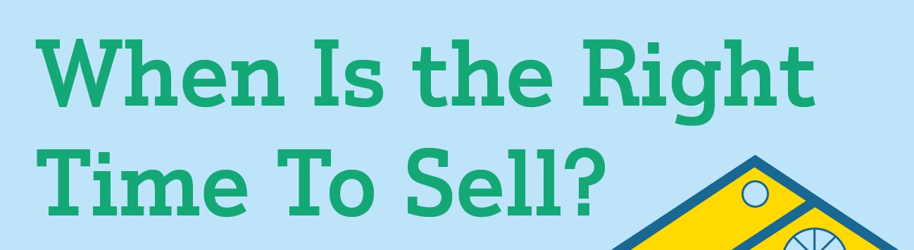 When Is the Right Time To Sell? header image.