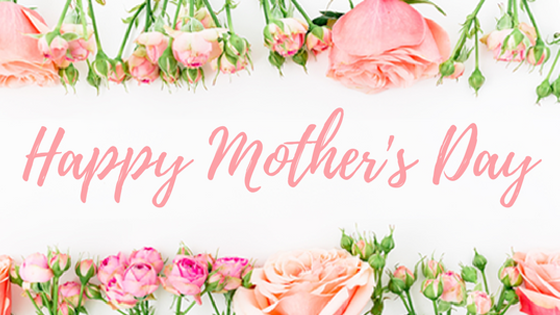 Happy Mother's Day! header image.