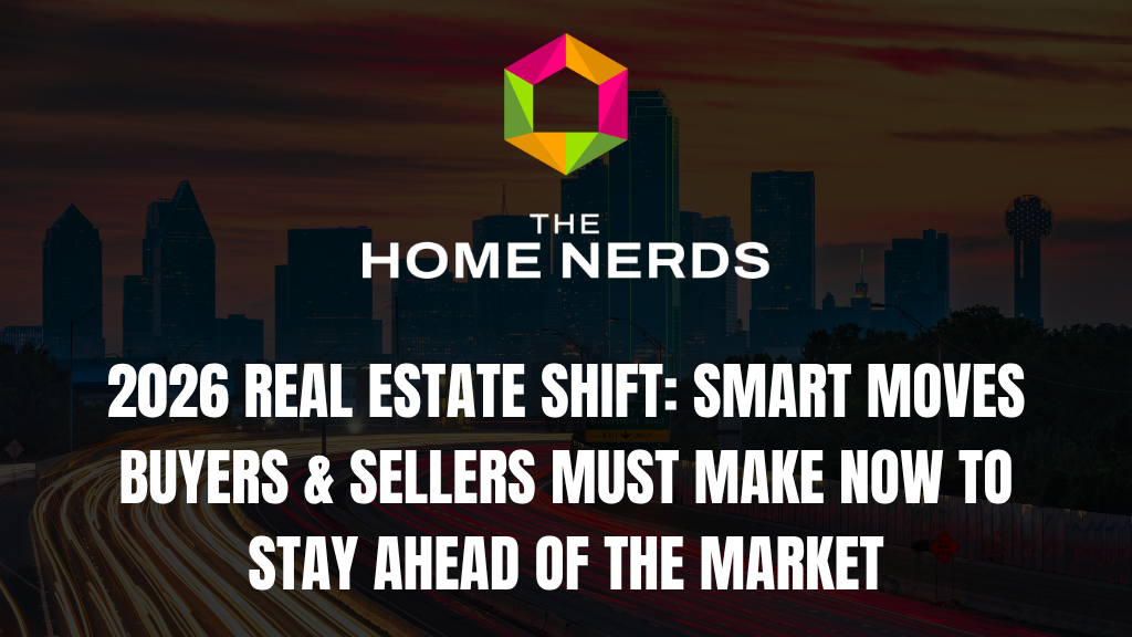 2026 Real Estate Shift: Smart Moves Buyers & Sellers Must Make NOW to Stay Ahead of the Market