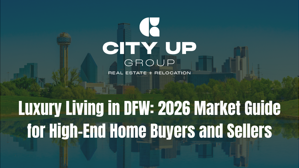 Luxury Living in DFW: 2026 Market Guide for High-End Home Buyers and Sellers