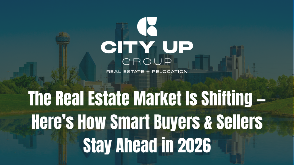The Real Estate Market Is Shifting — Here’s How Smart Buyers & Sellers Stay Ahead in 2026