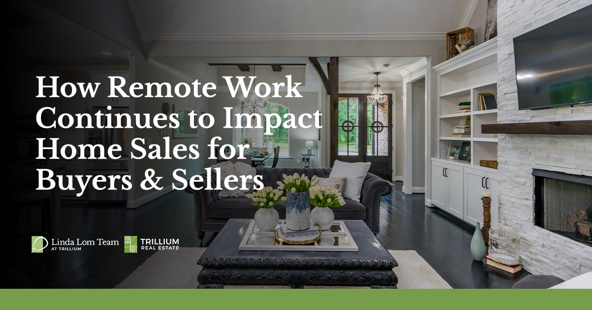 Work from Home’s Impact on Home Trends