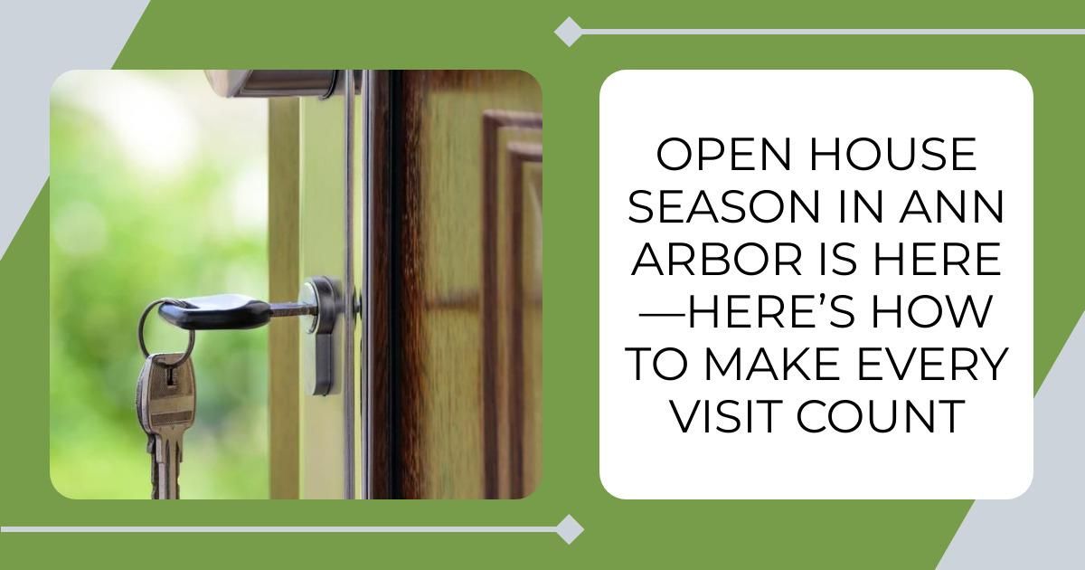 Open House Season in Ann Arbor Is Here—Here’s How to Make Every Visit Count