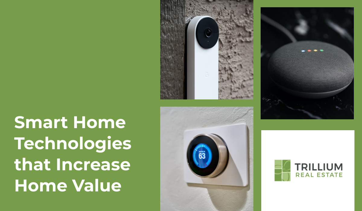 Smart Home Technologies That Increase Home Value