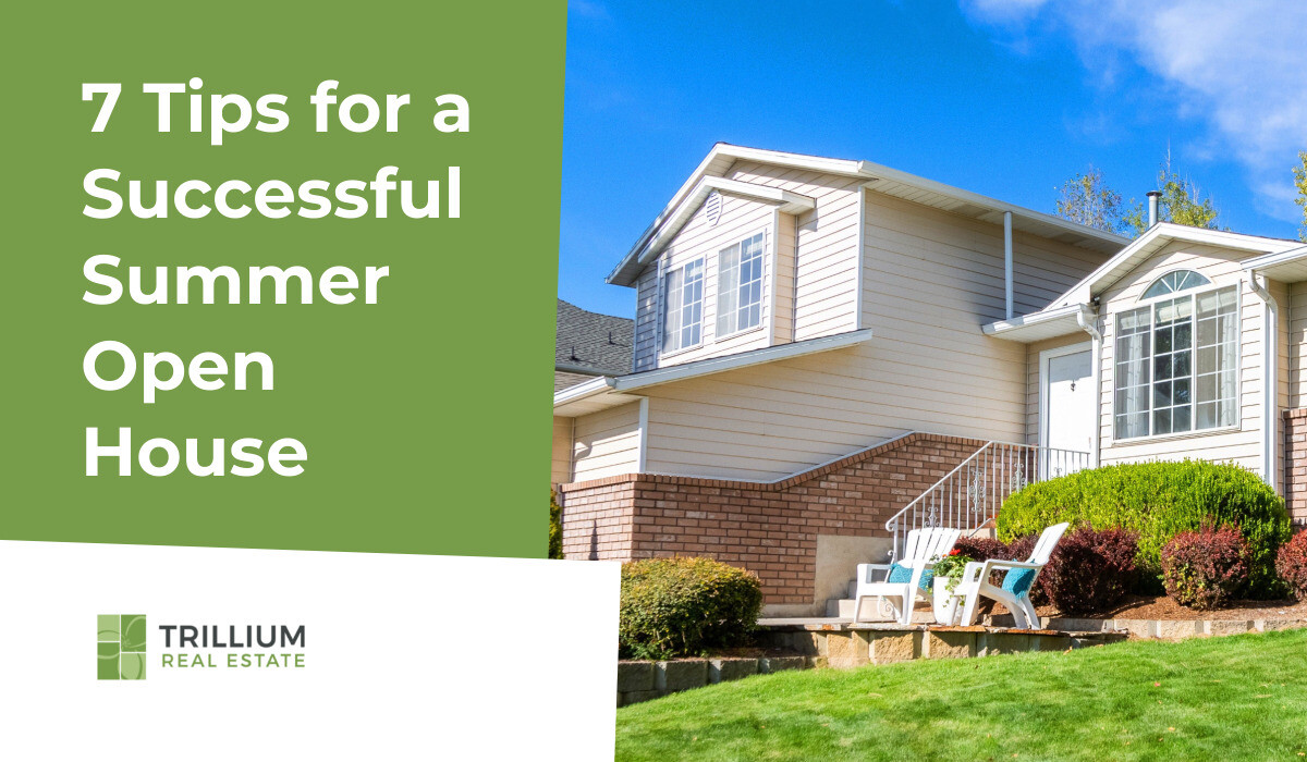 7 Tips for a Successful Summer Open House
