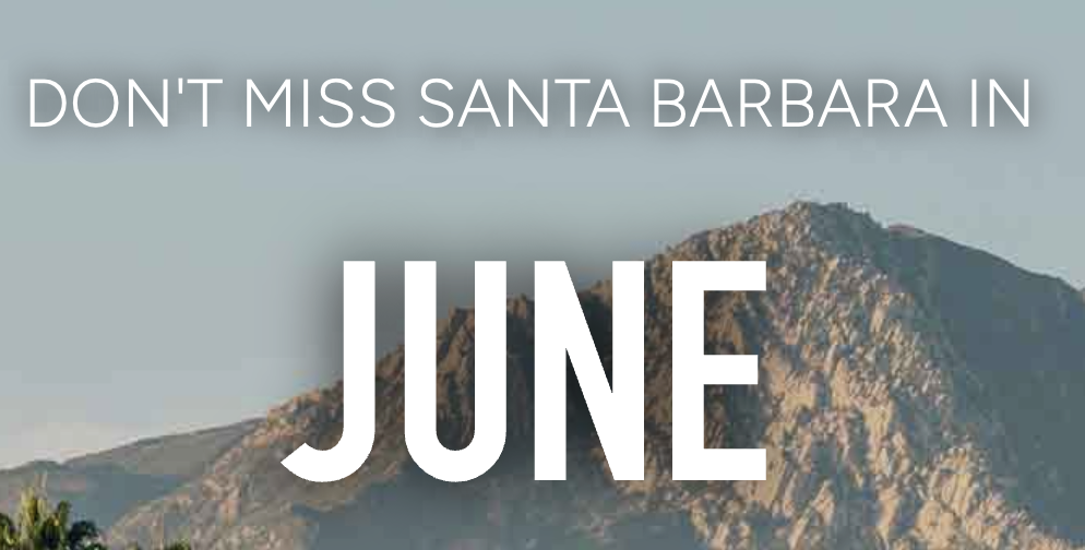 June Events in Santa Barbara header image.