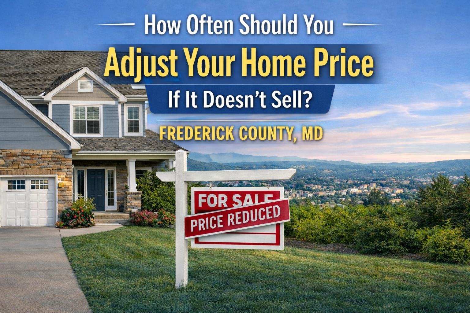 How Often Should The Price Be Adjusted If It Doesn't Sell? header image.