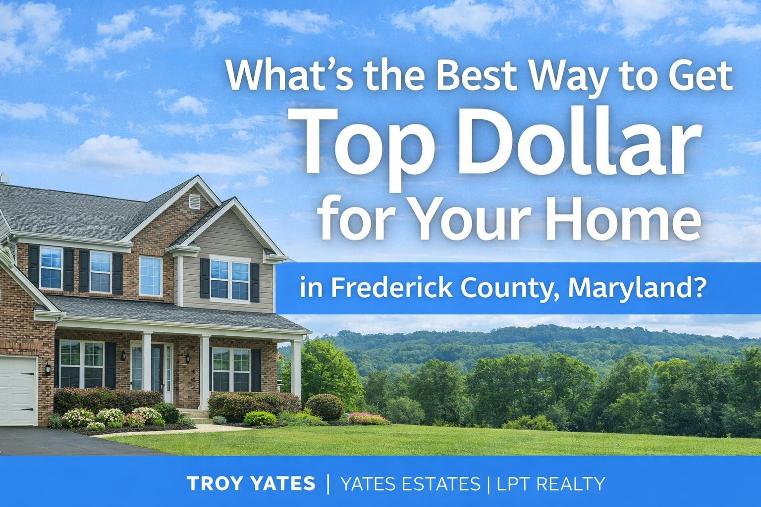 What's The Best Way To Get Top Dollar For My Home? header image.