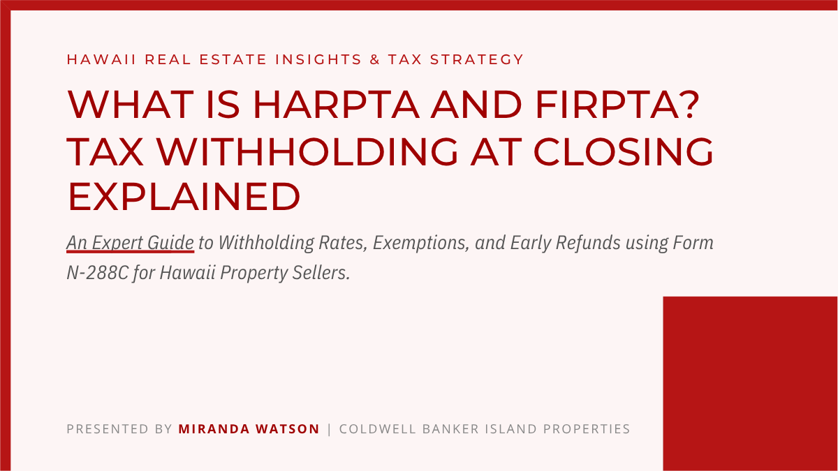 What is HARPTA and FIRPTA? Hawaii Tax Withholding Guide header image.
