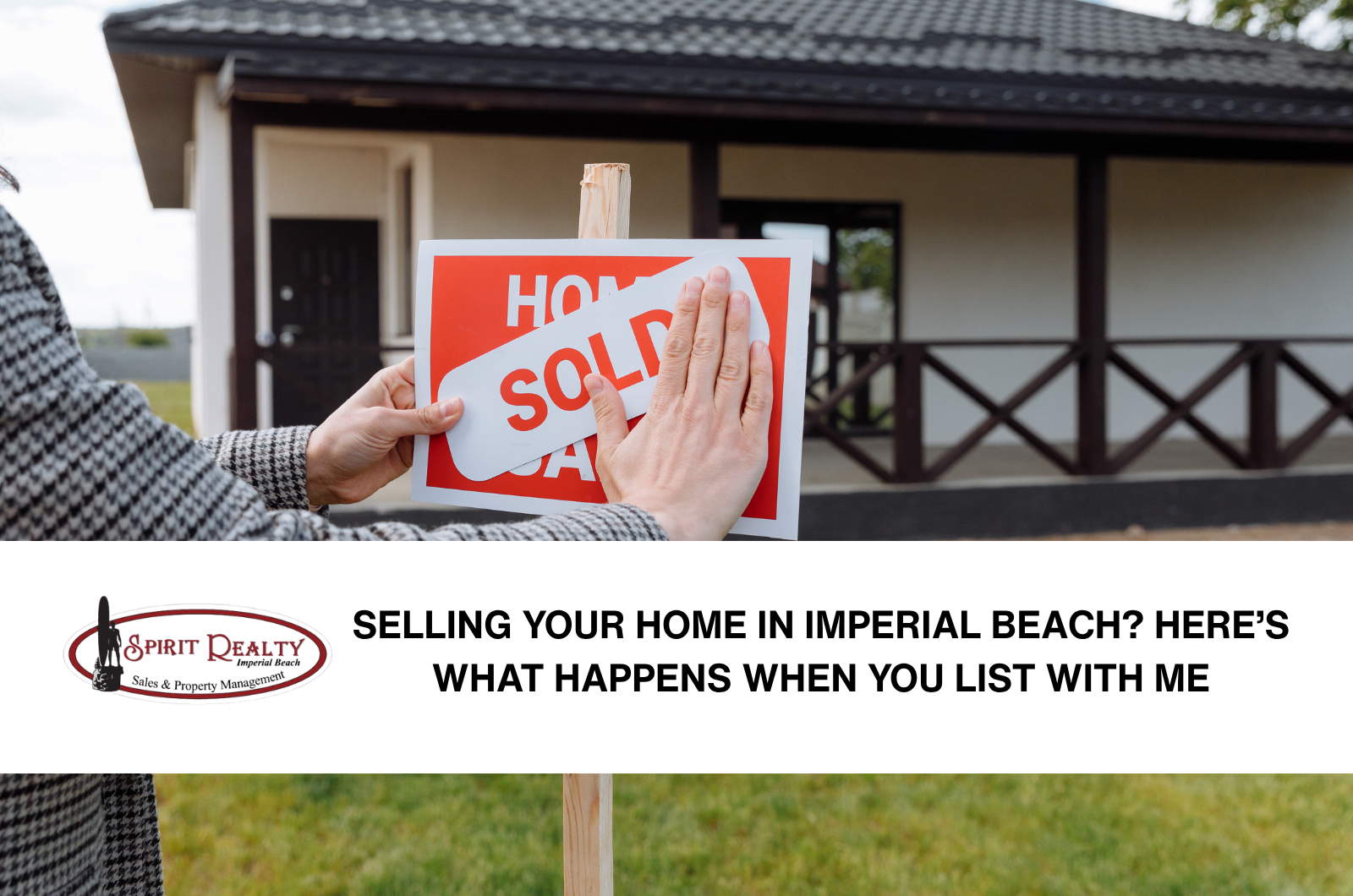 Selling Your Home in Imperial Beach? Here’s What Happens When You List With Me header image.