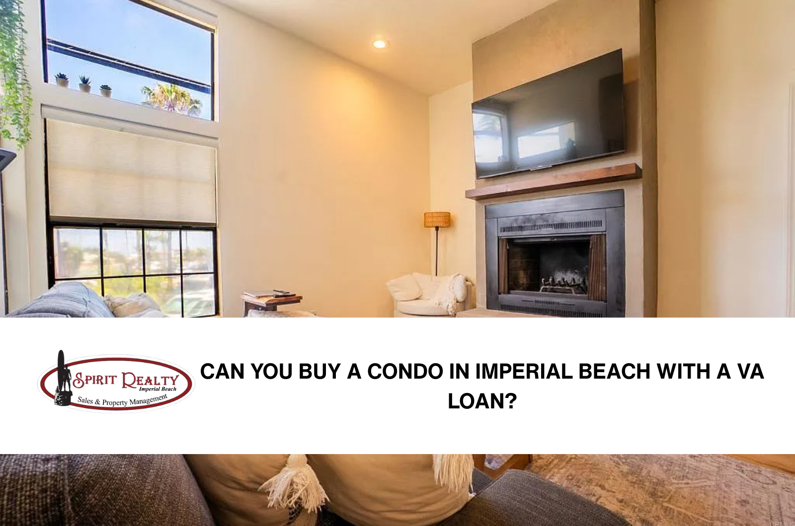Can You Buy a Condo in Imperial Beach With a VA Loan? header image.