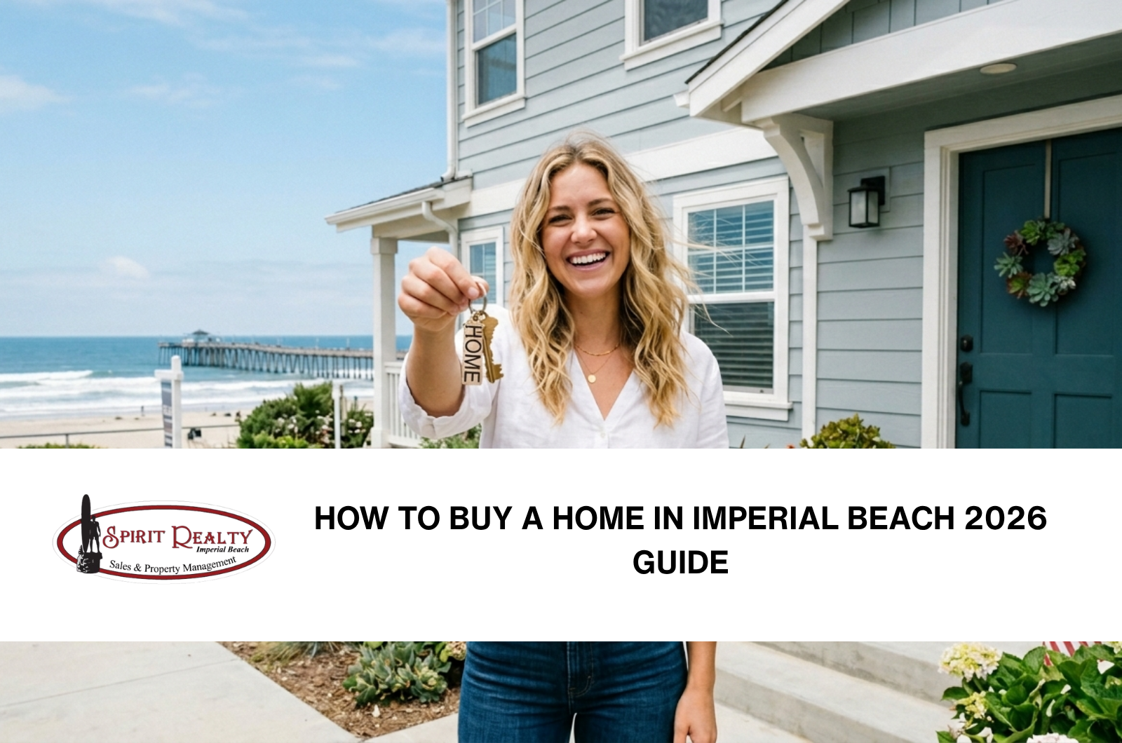 How to Buy a Home in Imperial Beach 2026 Guide header image.