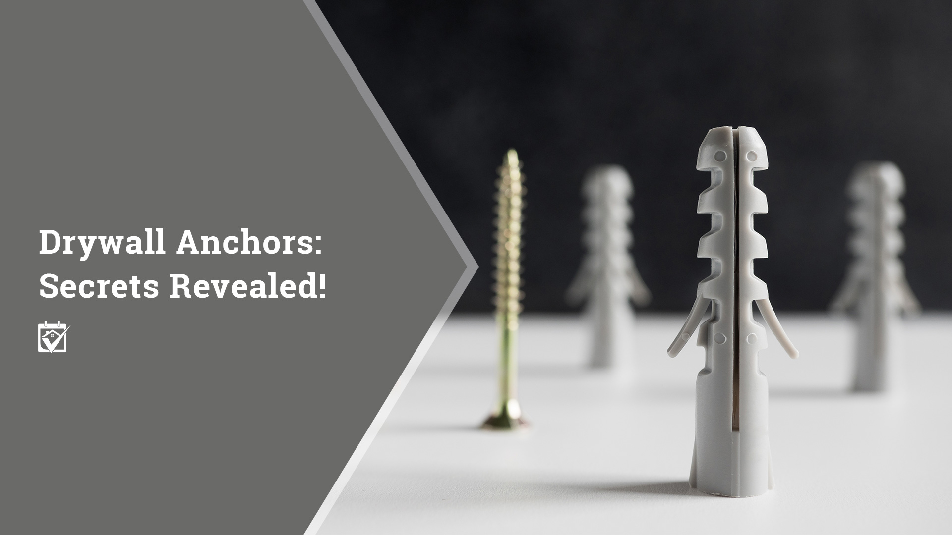 Drywall Anchors: Secrets Revealed! header image.