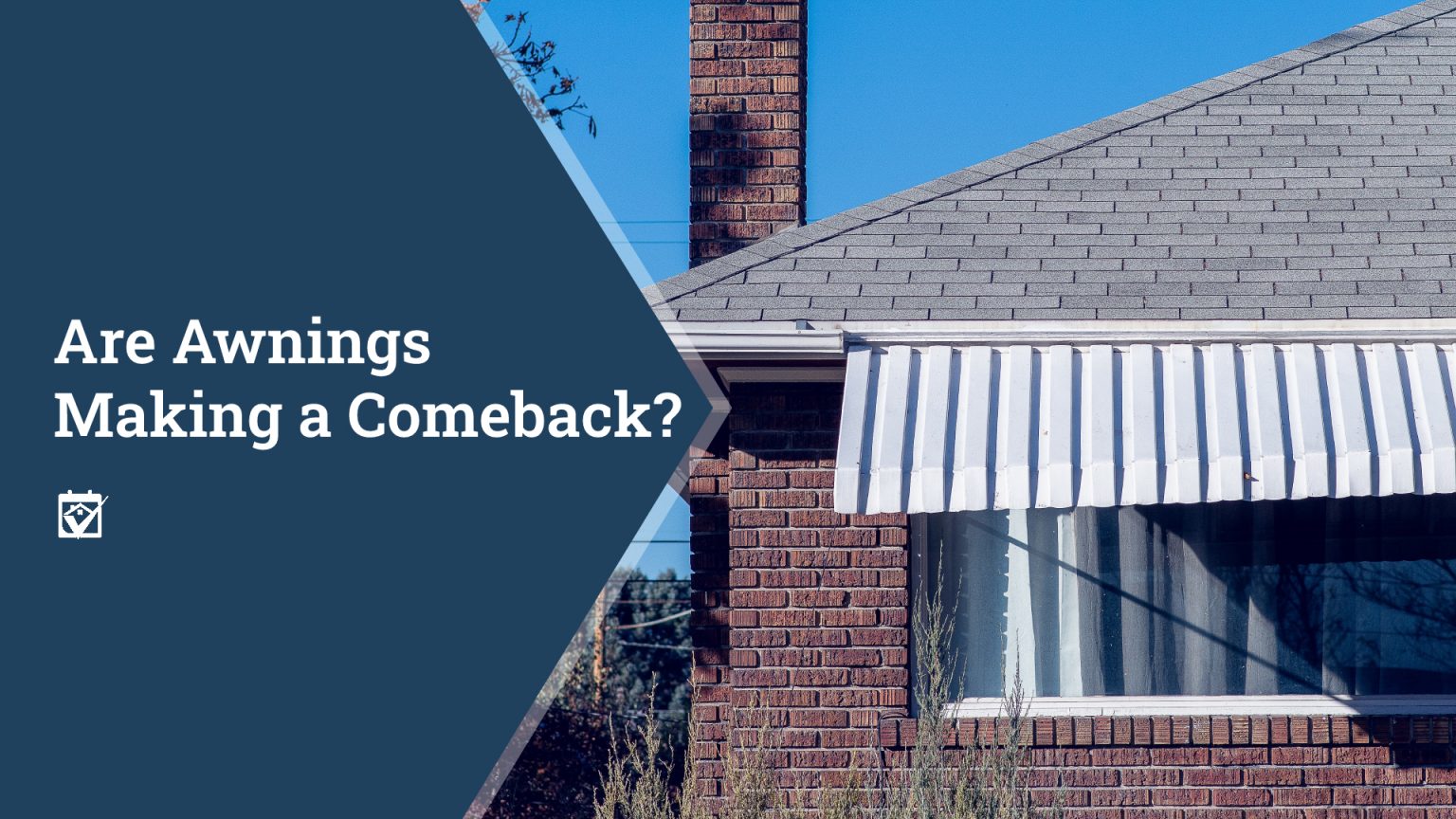 Are Awnings Making a Comeback? header image.