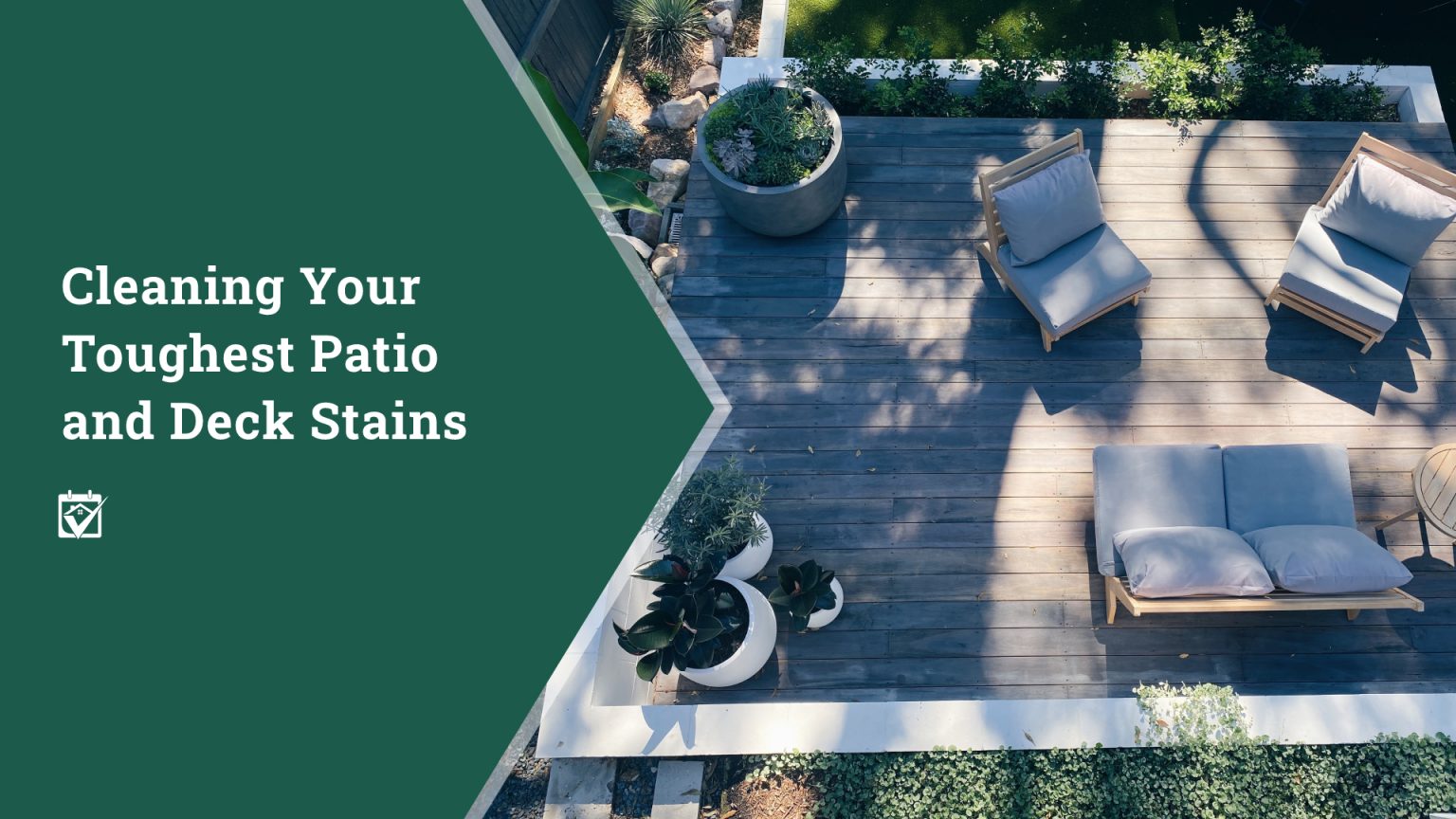 Cleaning Your Toughest Patio and Deck Stains header image.