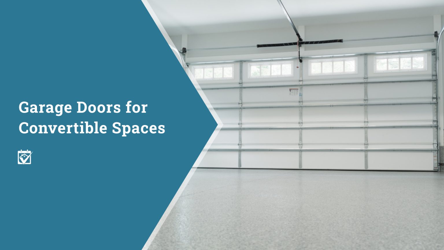 Garage Doors for Convertible Spaces header image.