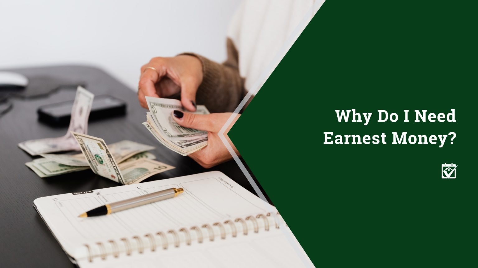 Why Do I Need Earnest Money? header image.