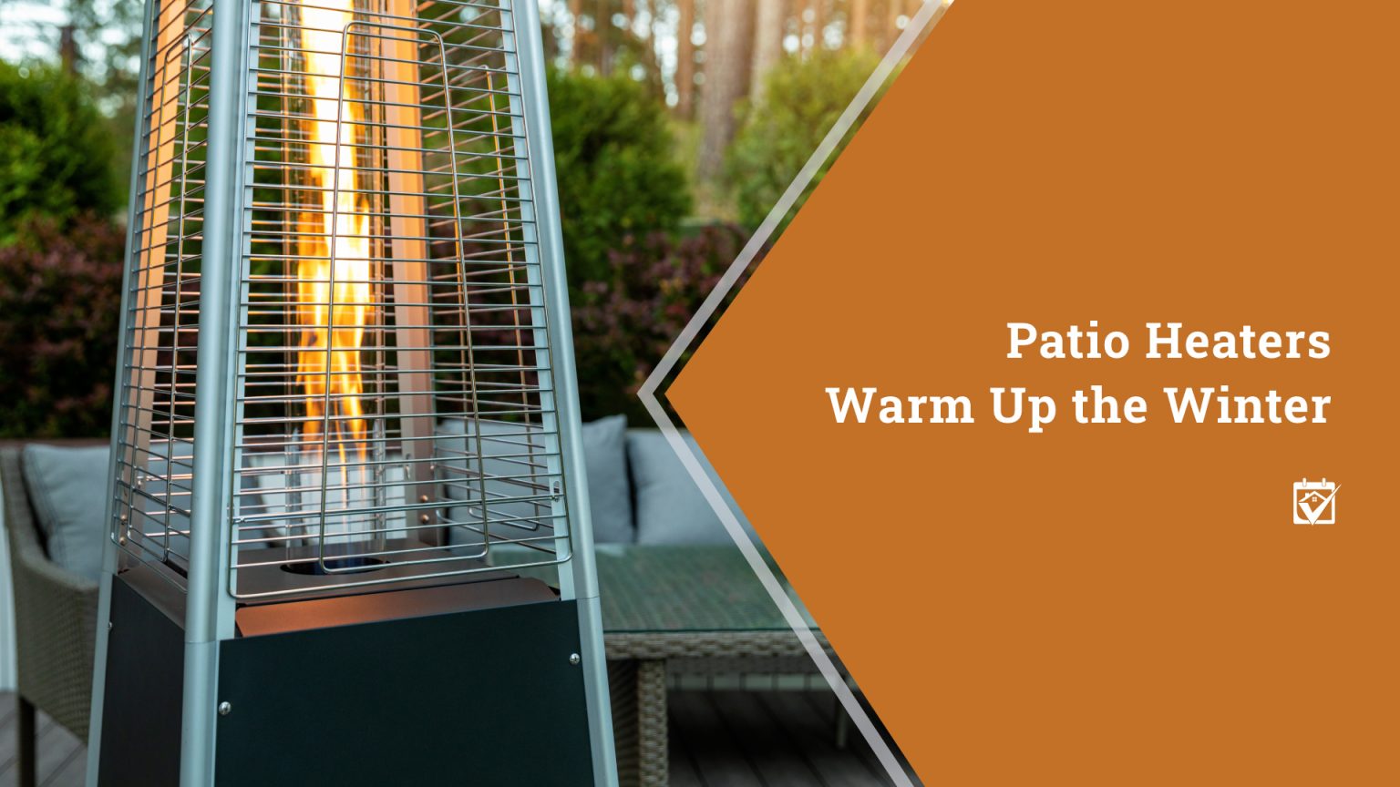 Patio Heaters Warm Up the Winter header image.