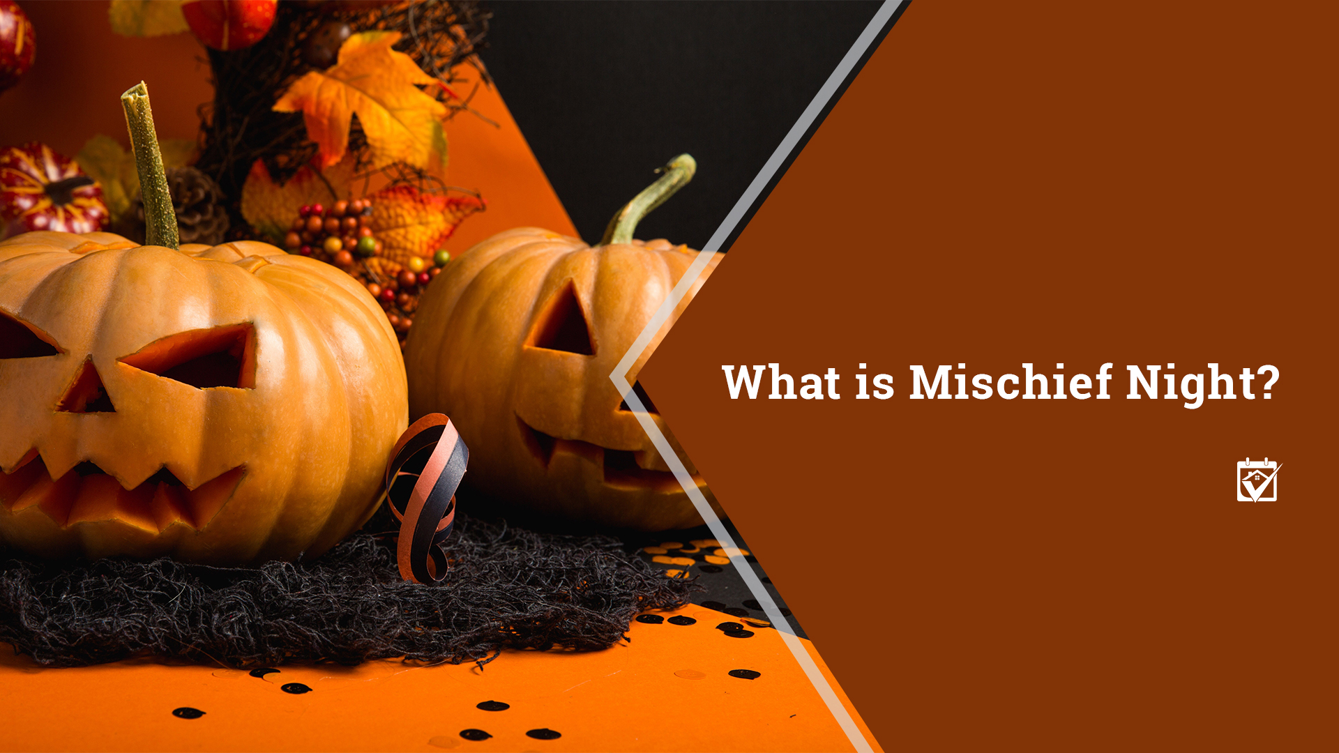 What is Mischief Night? header image.