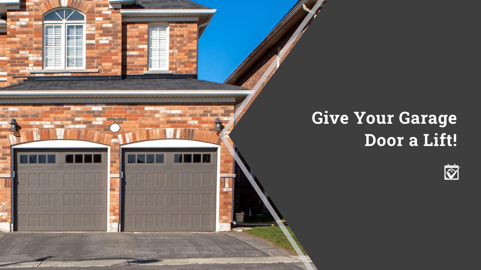 Give Your Garage Door a Lift! header image.
