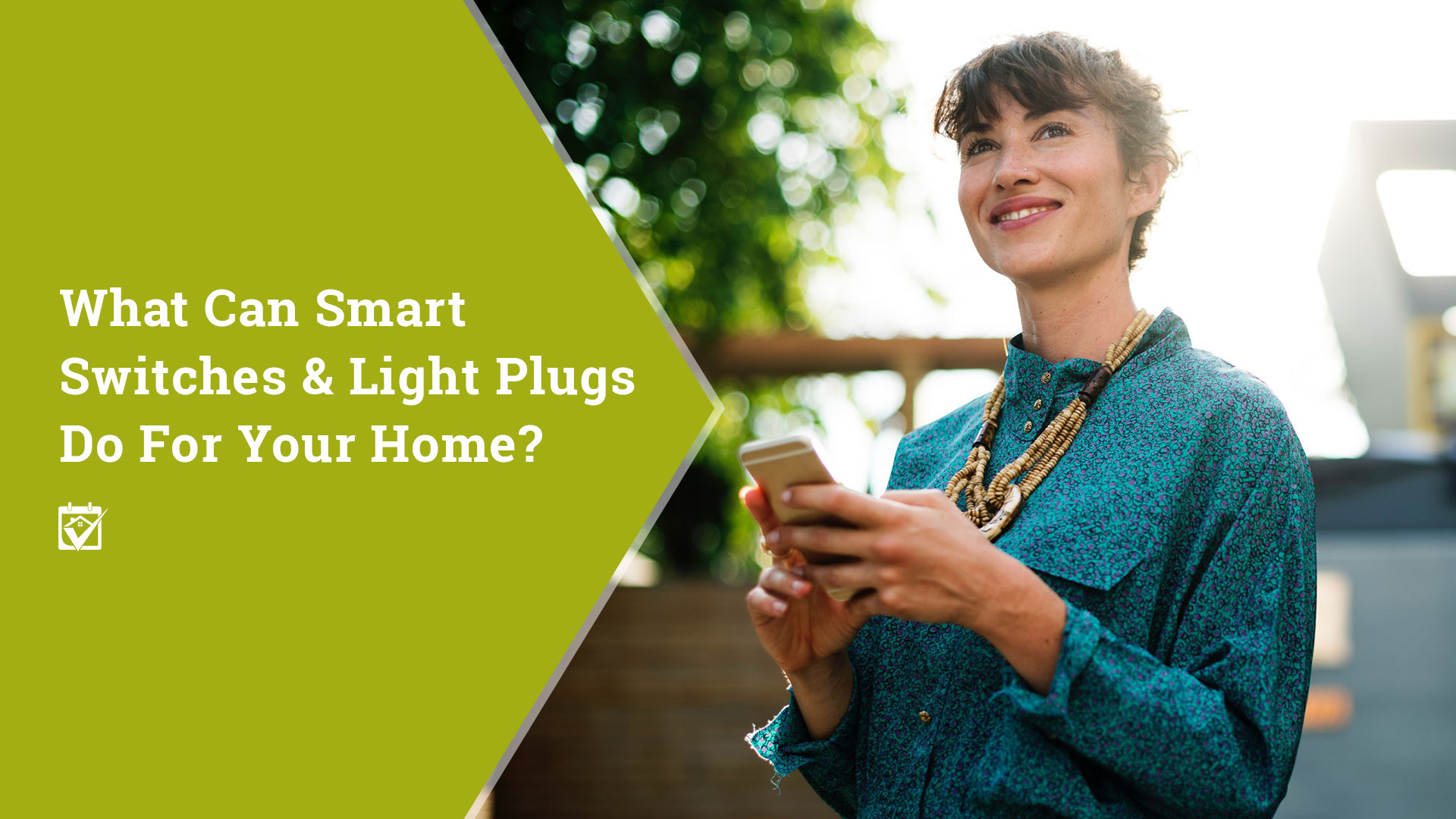 What Can Smart Switches and Light Plugs Do For Your Home? header image.