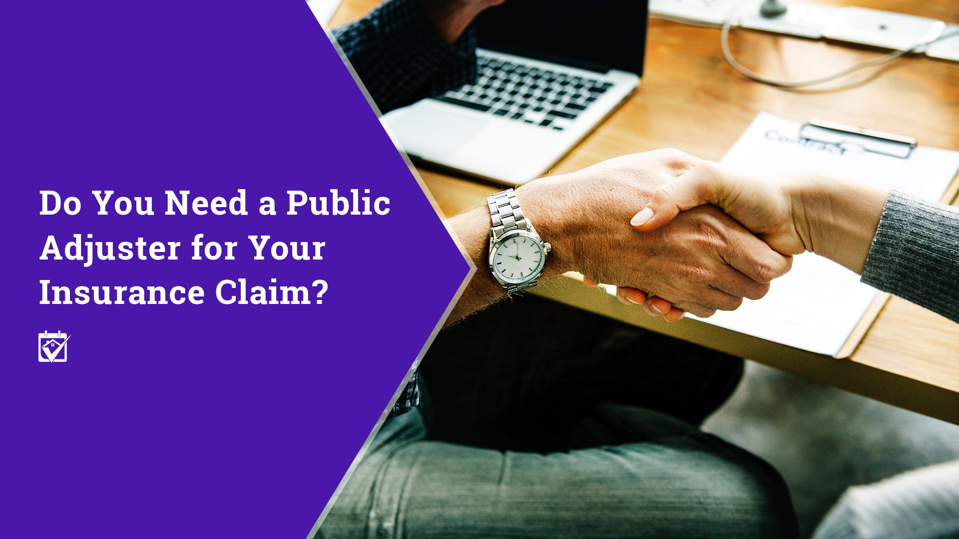 Do You Need a Public Adjuster for Your Insurance Claim? header image.
