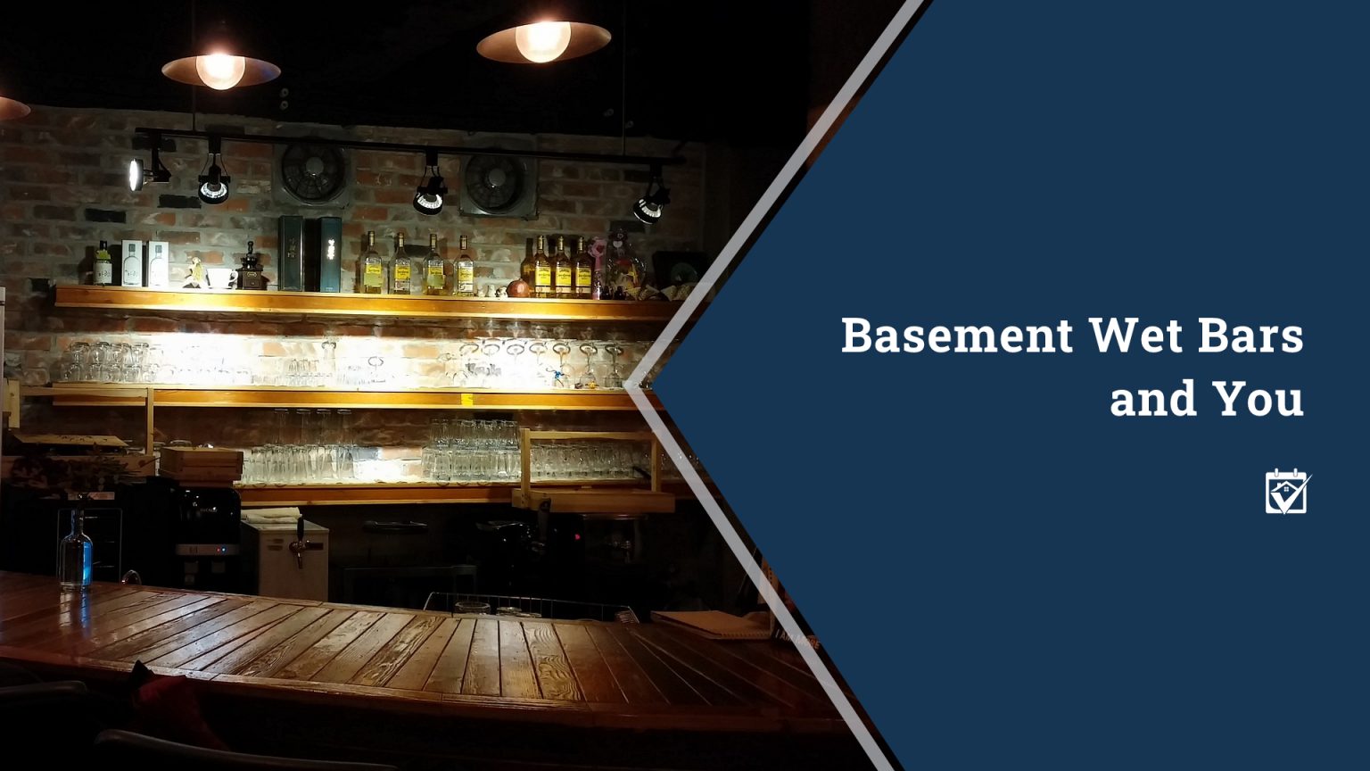 Basement Wet Bars and You header image.