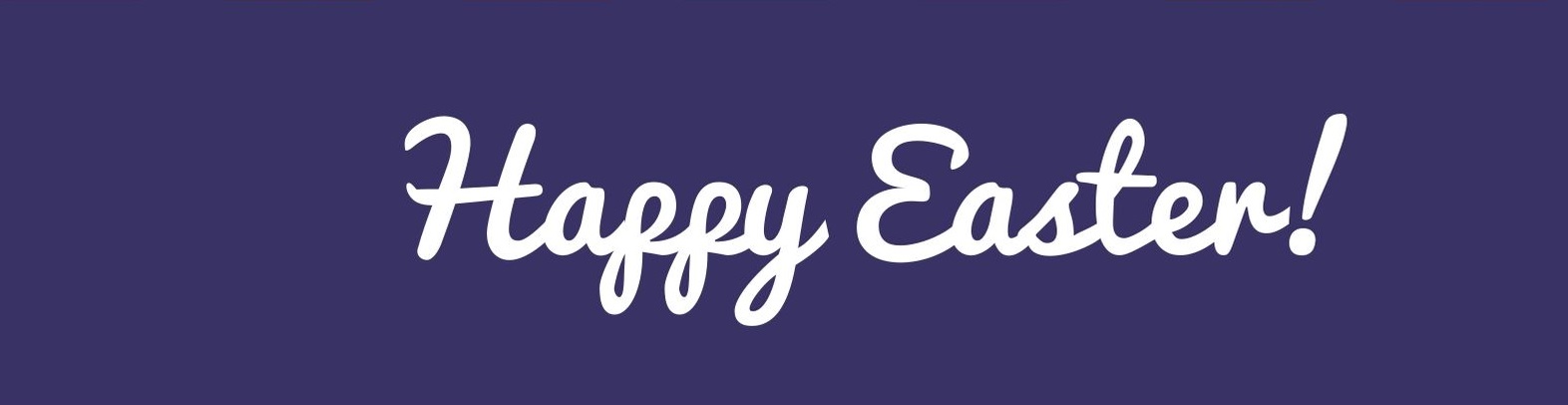 Have a Wonderful Easter! header image.