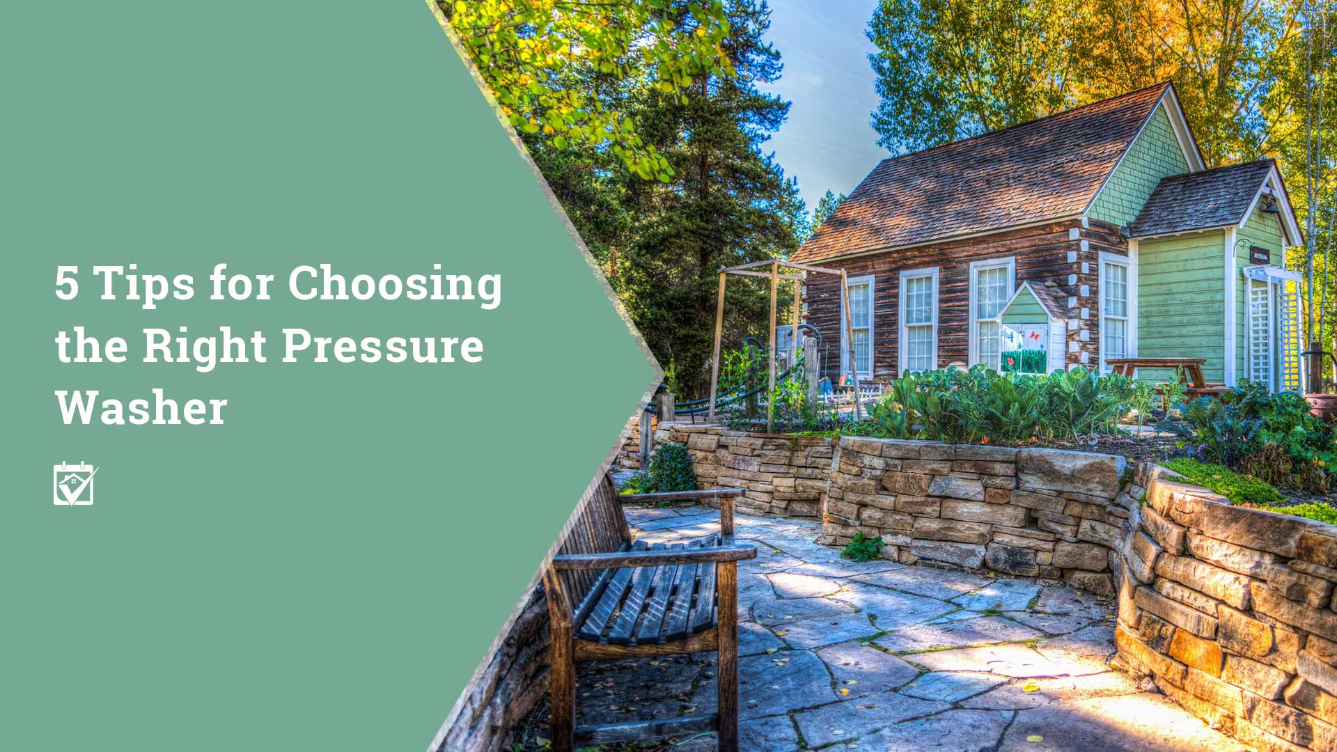 5 Tips for Choosing the Right Pressure Washer header image.
