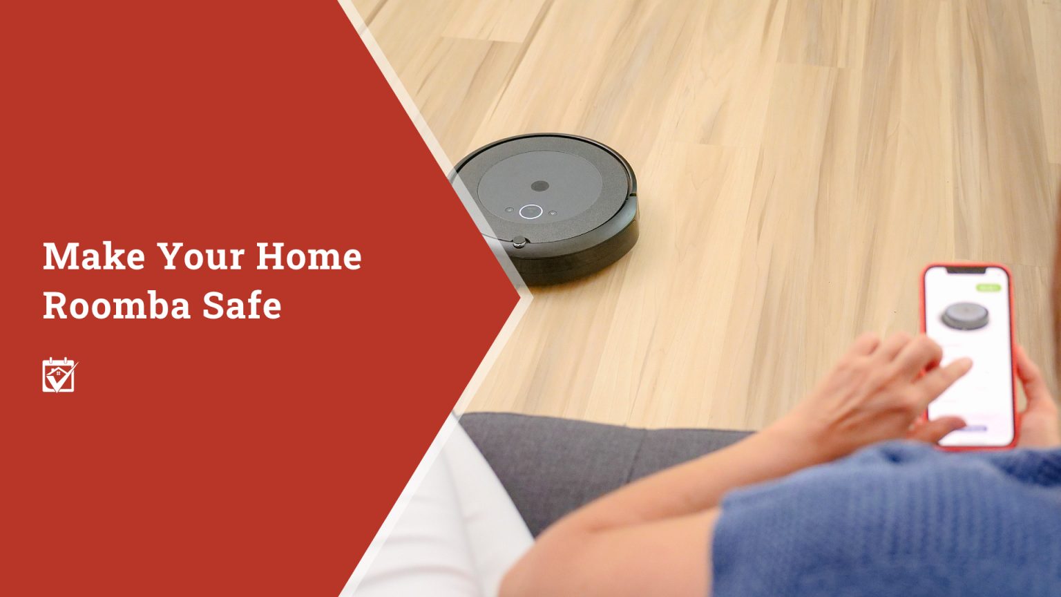 Make Your Home Roomba Safe header image.