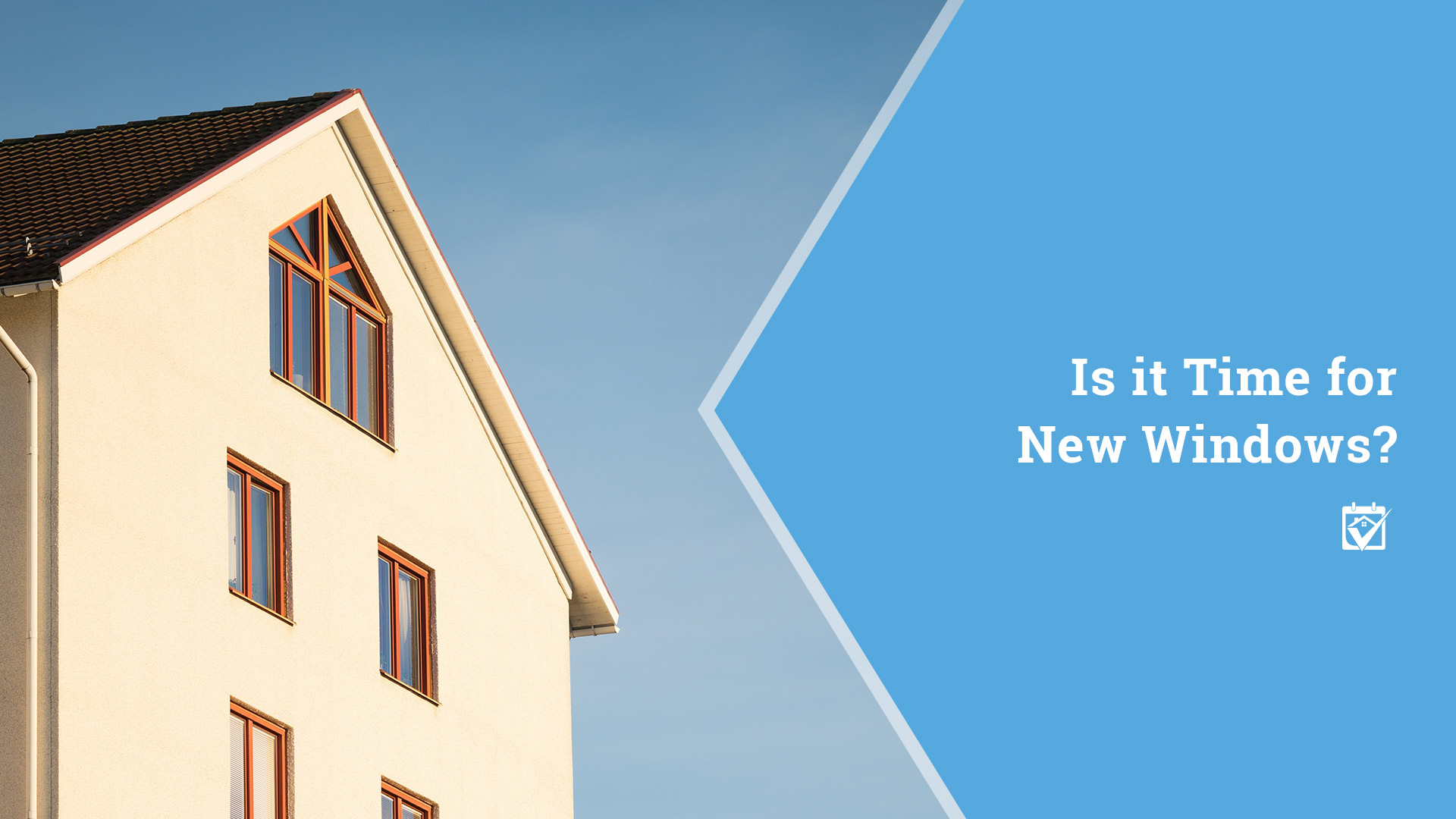 Is it Time for New Windows? header image.