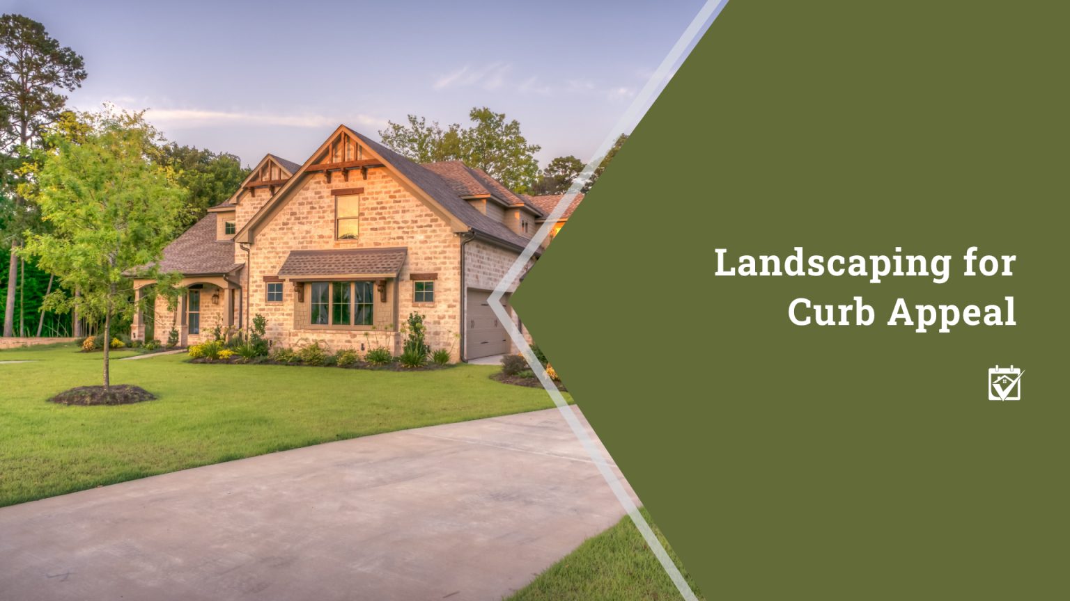 Landscaping for Curb Appeal header image.