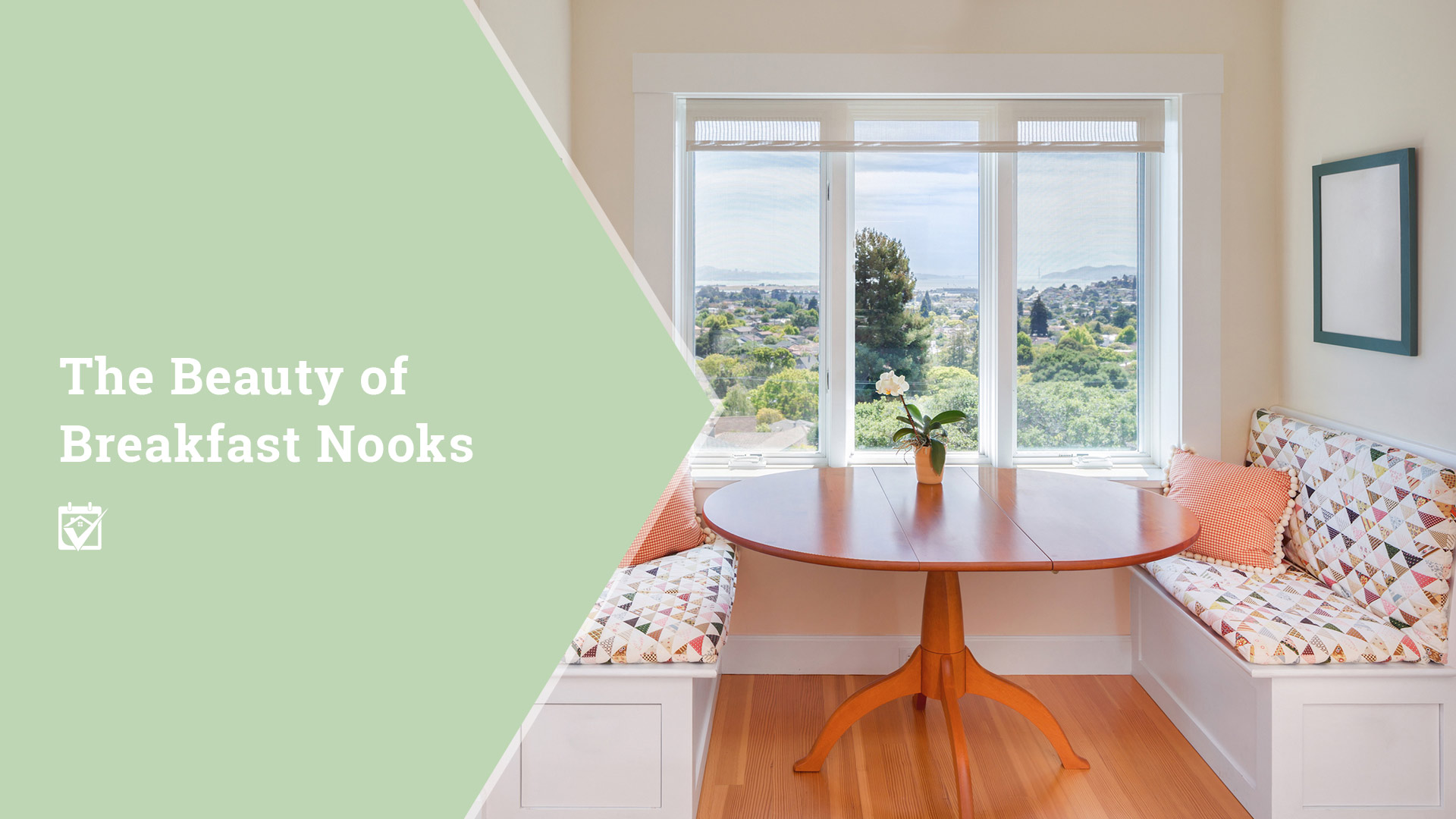The Beauty of Breakfast Nooks header image.