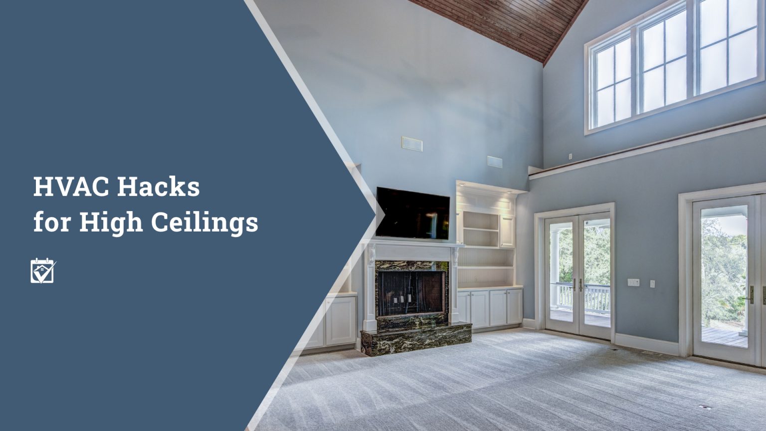 HVAC Hacks for High Ceilings header image.