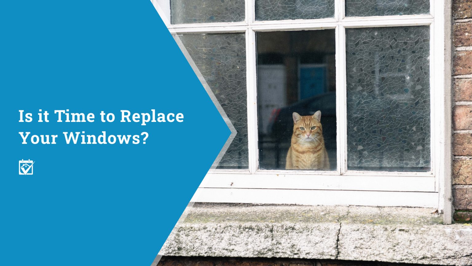 Is It Time to Replace Your Windows? header image.