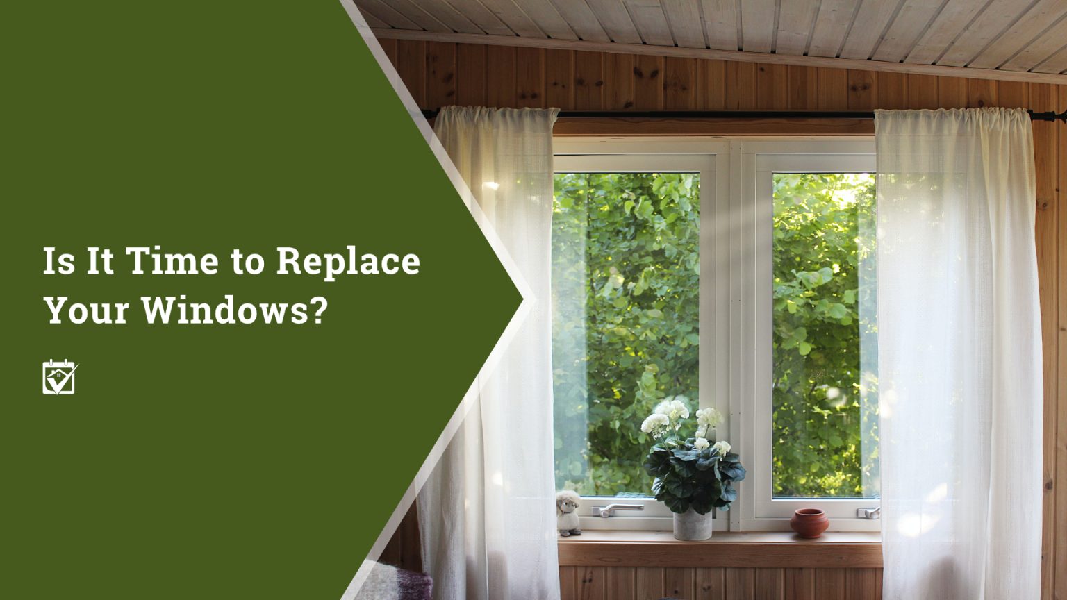 Is It Time to Replace Your Windows? header image.