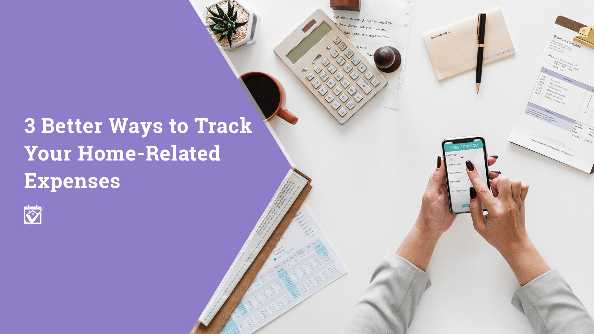 3 Better Ways to Track Your Home-Related Expenses header image.