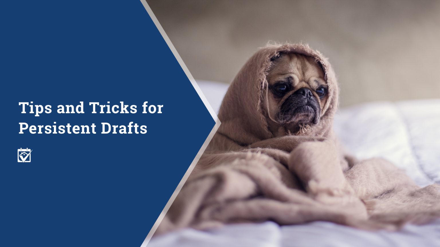 Tips and Tricks for Persistent Drafts header image.