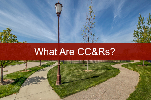 CC&Rs - Covenants, Conditions and Restrictions header image.