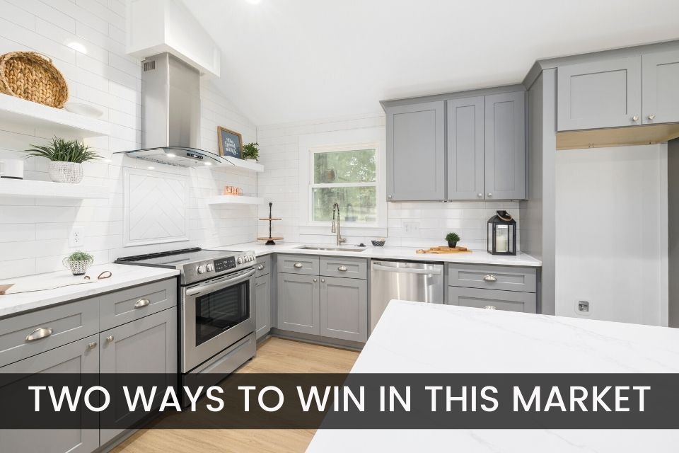 Two Ways Homebuyers Can Win in Today’s Market header image.
