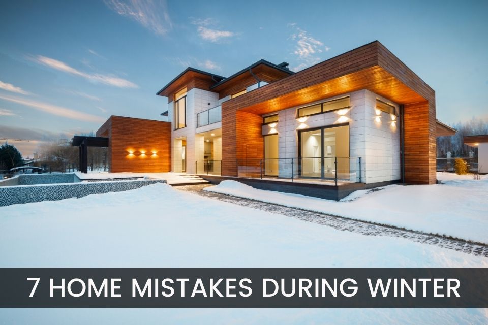 7 Mistakes Homeowners Make During Cold Weather header image.
