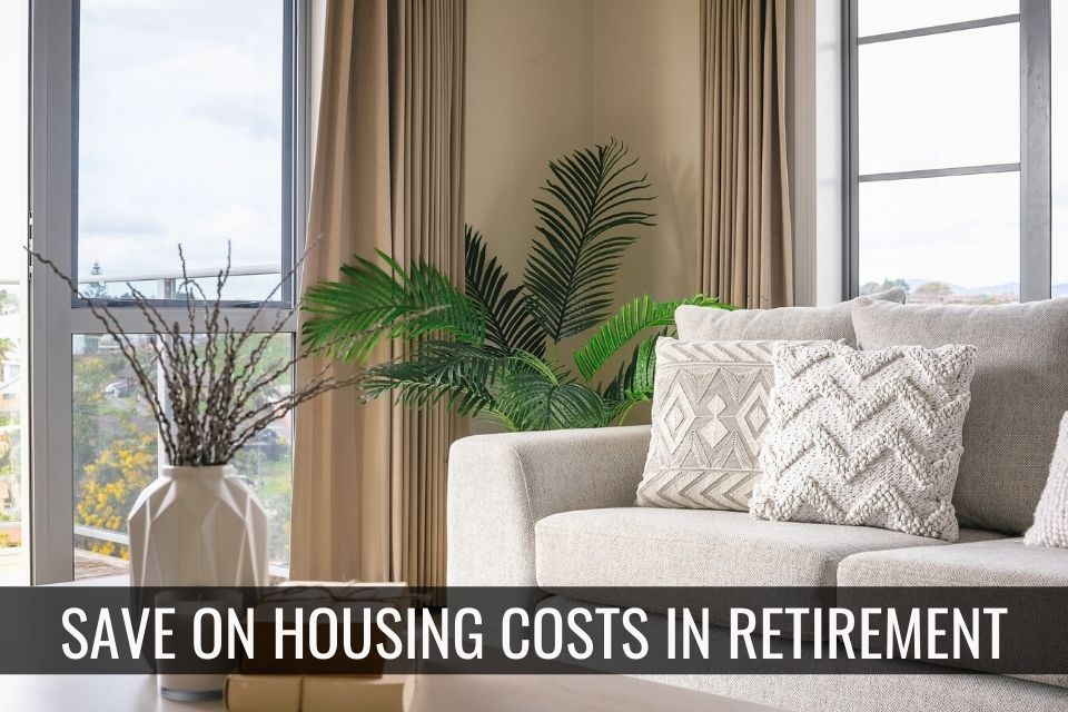 Save On Housing Costs in Retirement header image.