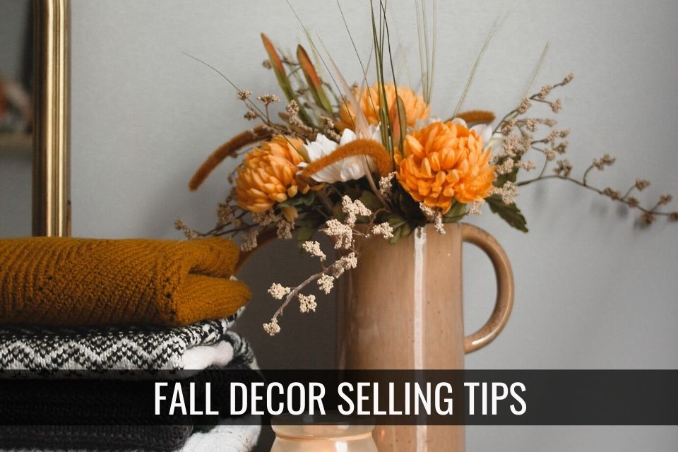 Fall and Holiday Décor Listing Tips header image.