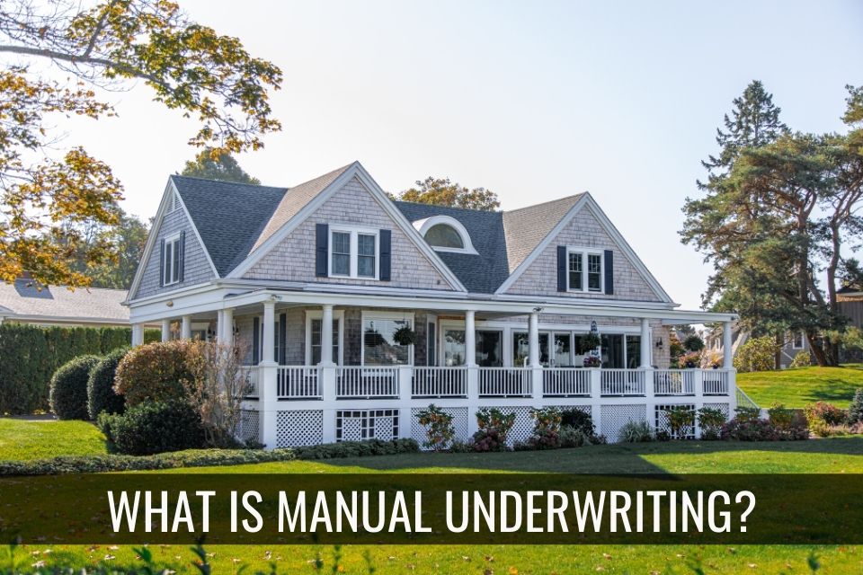 What Is Manual Underwriting? header image.