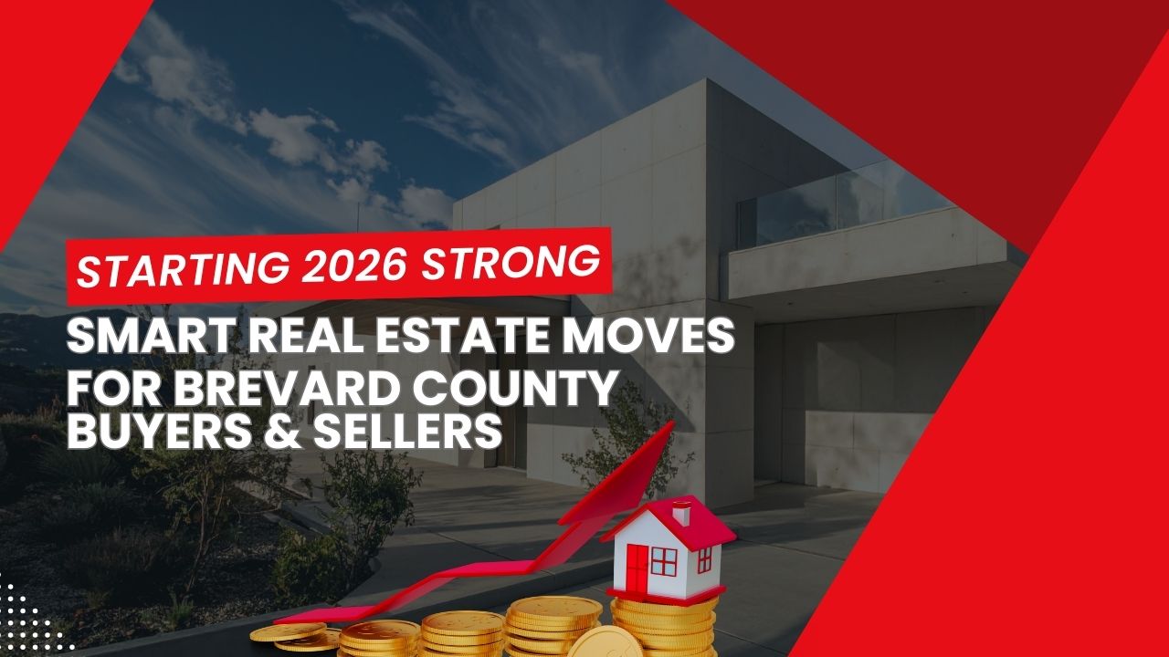 Starting 2026 Strong: Smart Real Estate Moves for Brevard County Buyers & Sellers header image.