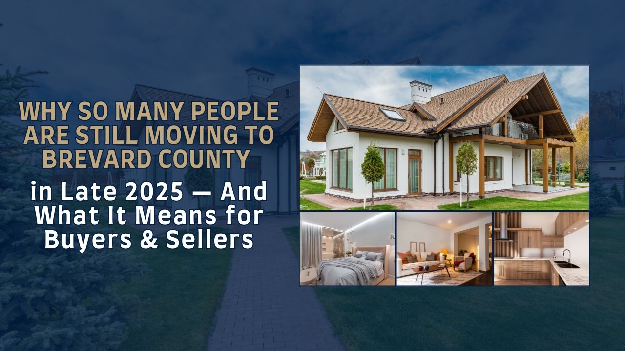Why So Many People Are Still Moving to Brevard County in Late 2025 — And What It Means for Buyers & Sellers header image.